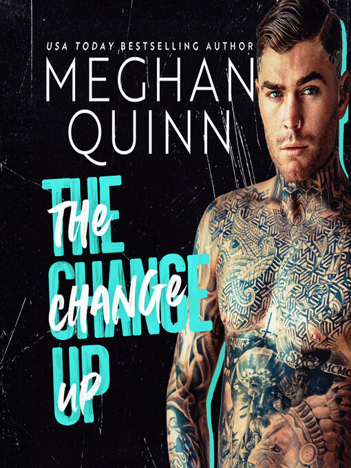 Title details for The Change Up by Meghan Quinn - Available